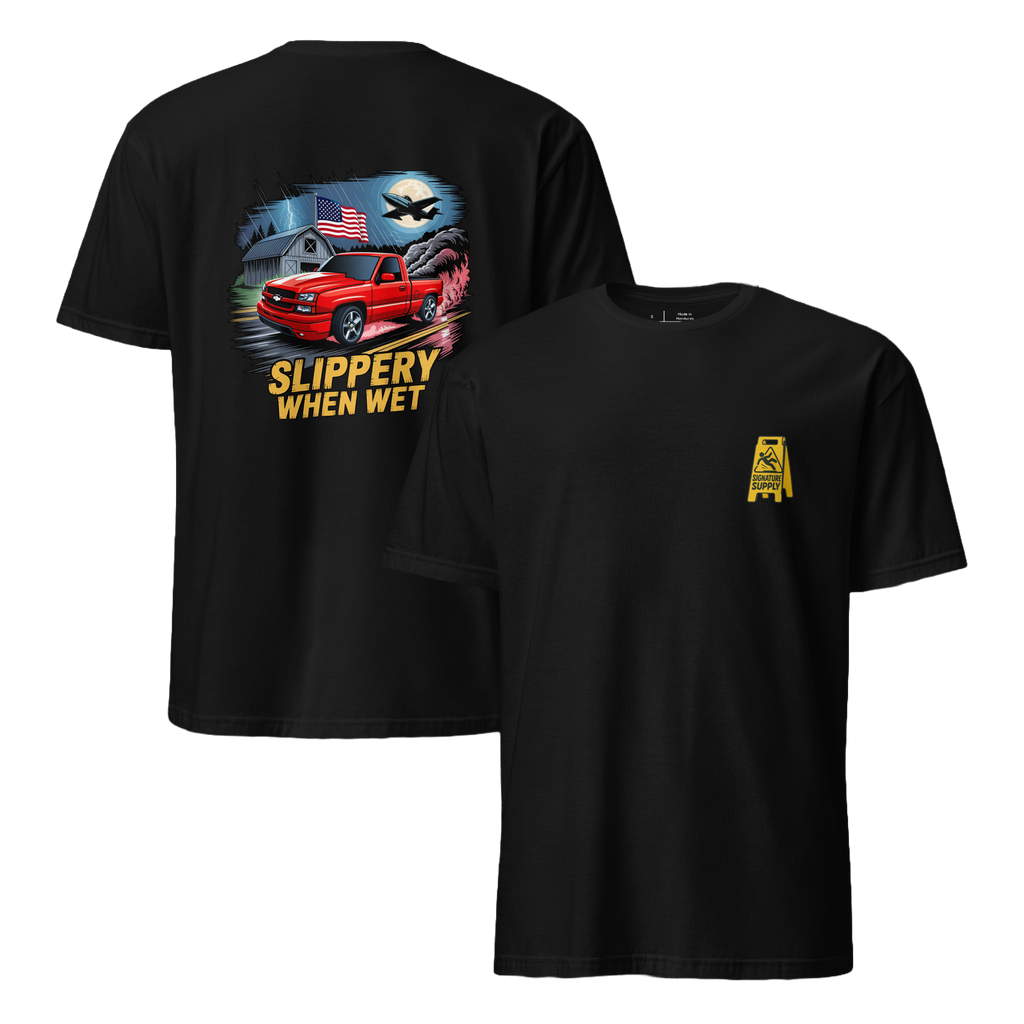 Slippery When Wet T-shirt